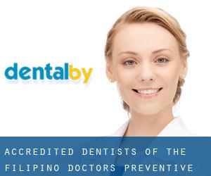 Accredited Dentists of the Filipino Doctors Preventive Healthcare (Binangonan)