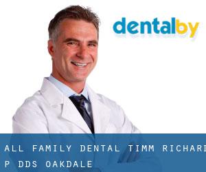 All Family Dental: Timm Richard P DDS (Oakdale)