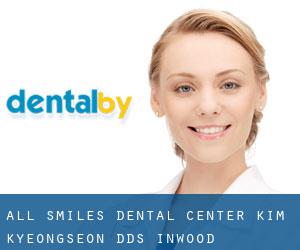 All Smiles Dental Center: Kim Kyeongseon DDS (Inwood)