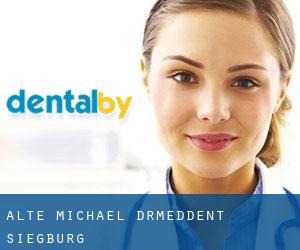 Alte Michael Dr.med.dent. (Siegburg)