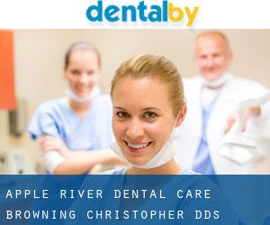 Apple River Dental Care: Browning Christopher DDS (Somerset)