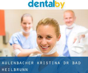 Aulenbacher Kristina Dr. (Bad Heilbrunn)