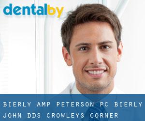 Bierly & Peterson PC: Bierly John DDS (Crowleys Corner)