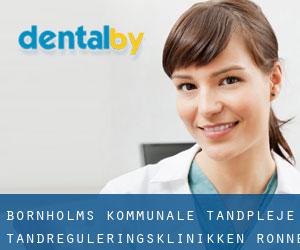 Bornholms Kommunale Tandpleje, Tandreguleringsklinikken (Rønne)
