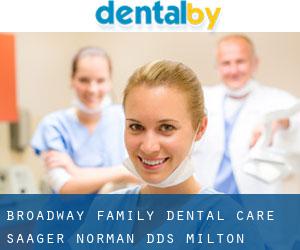 Broadway Family Dental Care: Saager Norman DDS (Milton-Freewater)