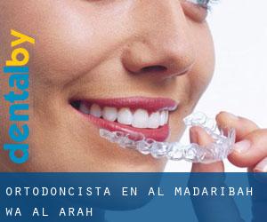 Ortodoncista en Al Madaribah Wa Al Arah