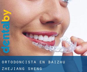 Ortodoncista en Baizhu (Zhejiang Sheng)