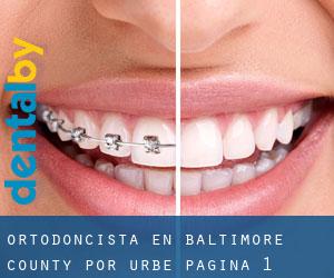 Ortodoncista en Baltimore County por urbe - página 1