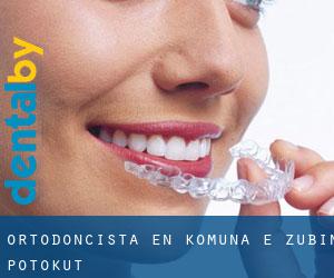Ortodoncista en Komuna e Zubin Potokut
