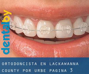 Ortodoncista en Lackawanna County por urbe - página 3