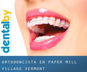 Ortodoncista en Paper Mill Village (Vermont)