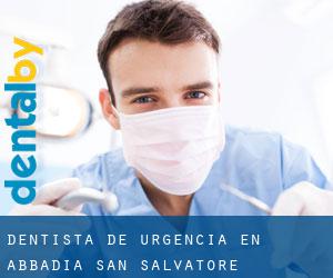 Dentista de urgencia en Abbadia San Salvatore