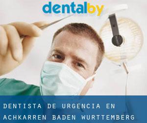 Dentista de urgencia en Achkarren (Baden-Württemberg)