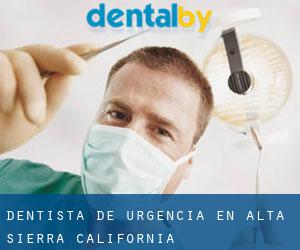Dentista de urgencia en Alta Sierra (California)