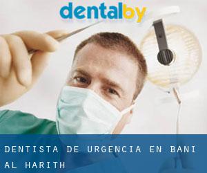 Dentista de urgencia en Bani Al Harith