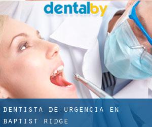 Dentista de urgencia en Baptist Ridge