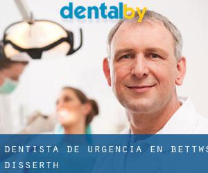 Dentista de urgencia en Bettws Disserth