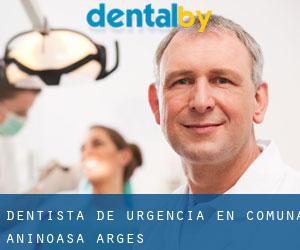Dentista de urgencia en Comuna Aninoasa (Argeş)