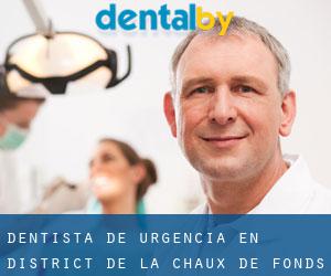 Dentista de urgencia en District de la Chaux-de-Fonds