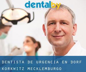 Dentista de urgencia en Dorf Körkwitz (Mecklemburgo-Pomerania Occidental)