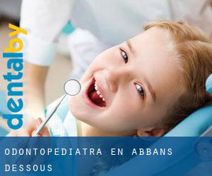 Odontopediatra en Abbans-Dessous