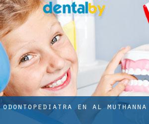 Odontopediatra en Al Muthanná