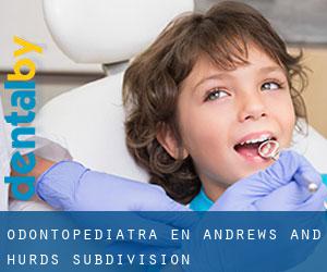 Odontopediatra en Andrews and Hurds Subdivision