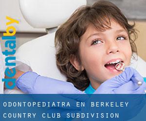 Odontopediatra en Berkeley Country Club Subdivision
