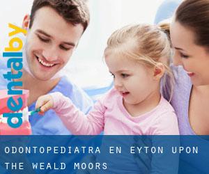 Odontopediatra en Eyton upon the Weald Moors
