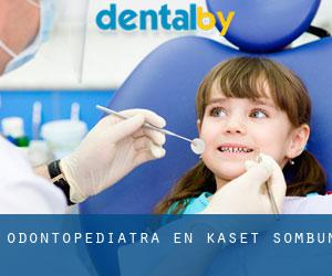 Odontopediatra en Kaset Sombun