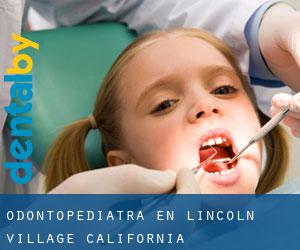 Odontopediatra en Lincoln Village (California)