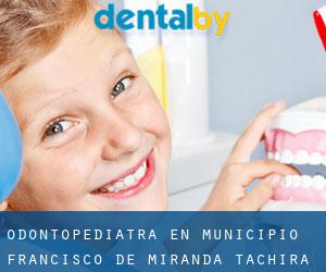 Odontopediatra en Municipio Francisco de Miranda (Táchira)