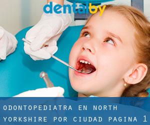Odontopediatra en North Yorkshire por ciudad - página 1