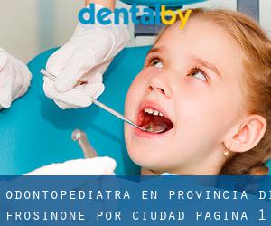 Odontopediatra en Provincia di Frosinone por ciudad - página 1