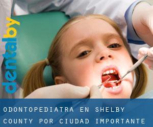 Odontopediatra en Shelby County por ciudad importante - página 2