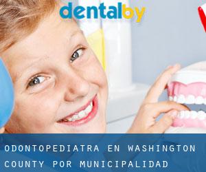 Odontopediatra en Washington County por municipalidad - página 1