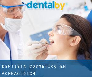Dentista Cosmético en Achnacloich