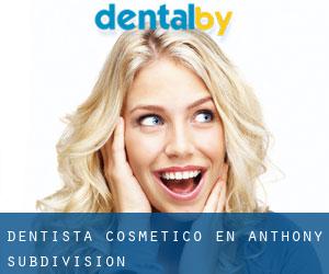 Dentista Cosmético en Anthony Subdivision
