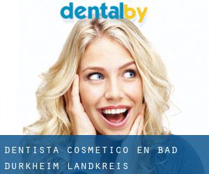 Dentista Cosmético en Bad Dürkheim Landkreis