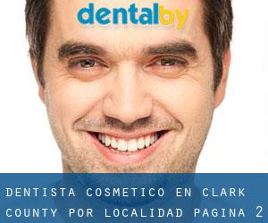 Dentista Cosmético en Clark County por localidad - página 2