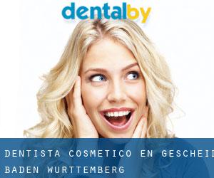 Dentista Cosmético en Gescheid (Baden-Württemberg)