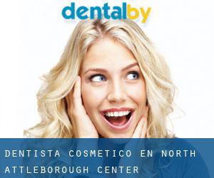 Dentista Cosmético en North Attleborough Center