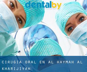 Cirugía Oral en Al Haymah Al Kharijiyah