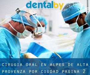Cirugía Oral en Alpes de Alta Provenza por ciudad - página 2