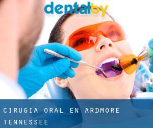 Cirugía Oral en Ardmore (Tennessee)