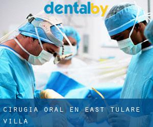 Cirugía Oral en East Tulare Villa
