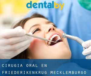 Cirugía Oral en Friederikenkrug (Mecklemburgo-Pomerania Occidental)