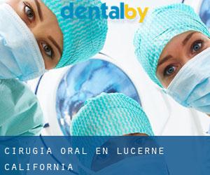 Cirugía Oral en Lucerne (California)