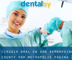 Cirugía Oral en San Bernardino County por metropolis - página 2
