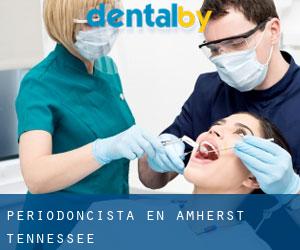 Periodoncista en Amherst (Tennessee)